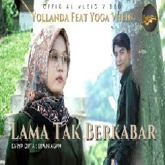 Download Lagu Yollanda - Lama Tak Berkabar feat Yoga Vhein Terbaru