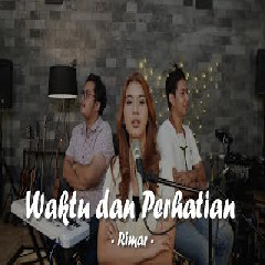 Download Lagu Nabila Maharani - Waktu Dan Perhatian - Rimar Callista (Cover) Terbaru