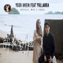 Download Lagu Yoga Vhein - Ada Apa feat Yollanda Terbaru