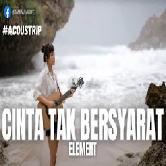 Download Lagu Tami Aulia - Cinta Tak Bersyarat - Element (Cover) Terbaru