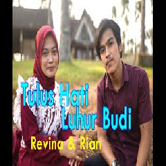 Revina Alvira - Tulus Hati Luhur Budi feat Rian (Cover)
