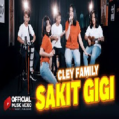 Cley Family - Sakit Gigi