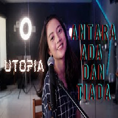 Michela Thea - Antara Ada Dan Tiada - Utopia (Cover)