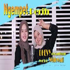 Download Lagu Dhevy Geranium - Ngempet Perih feat Woro Widowati (Reggae Kentrung) Terbaru