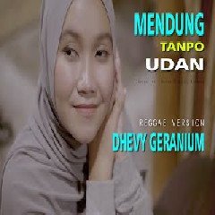 Dhevy Geranium - Mendung Tanpo Udan (Cover Reggae Version)