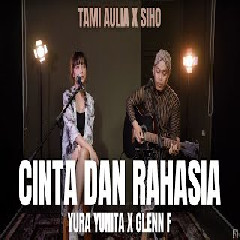 Download Lagu Tami Aulia - Cinta Dan Rahasia feat Siho (Cover) Terbaru