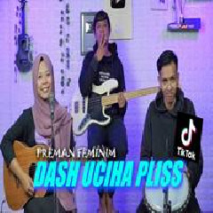 Download Lagu Fera Chocolatos - Dash Uciha Pliss Preman Feminim Terbaru