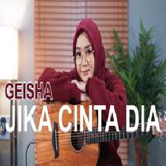 Download Lagu Regita Echa - Jika Cinta Dia Geisha Terbaru