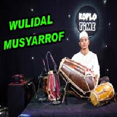 Koplo Time - Sholawat Wulidal Musyarrof Versi Koplo Jaipong