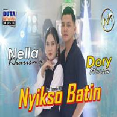 Download Lagu Nella Kharisma - Nyikso Batin Feat Dory Harsa Terbaru