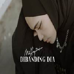 Download Lagu Mitty Zasia - Dibanding Dia Terbaru