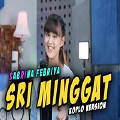 Sabrina Febriya - Sri Minggat Koplo Version