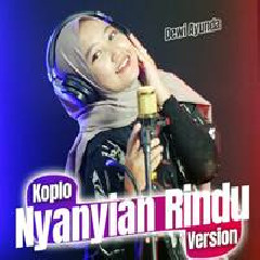 Download Lagu Dewi Ayunda - Nyanyian Rindu Terbaru