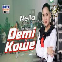 Download Lagu Nella Kharisma - Demi Kowe Dangdut Koplo Terbaru