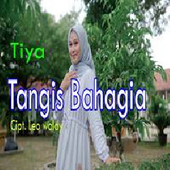Tiya Tangis - Bahagia