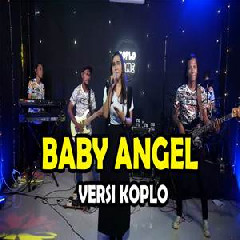 Download Lagu Erni Dianita - Baby Angel Versi Koplo Ft Koplo Time Terbaru
