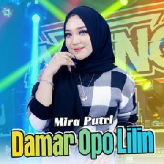 Download Lagu Mira Putri - Damar Opo Lilin Ft Ageng Music Terbaru