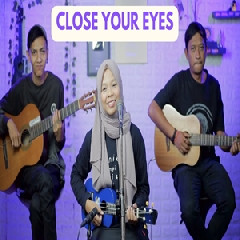 Download Lagu Fera Chocolatos - Close Your Eyes Reggae Keroncong Terbaru