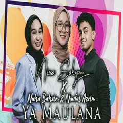 Download Lagu Nissa Sabyan, Nuha Bahrin, Naufal Azrin - Ya Maulana Terbaru