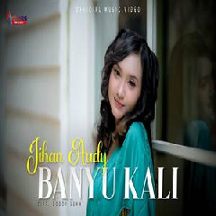 Download Lagu Jihan Audy - Banyu Kali Terbaru