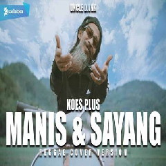 Uncle Djink - Manis Dan Sayang Koes Plus Reggae Version