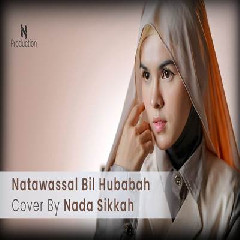 Download Lagu Nada Sikkah - Natawassal Bil Hubabah Terbaru