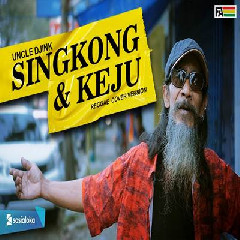Uncle Djink - Singkong Dan Keju Reggae Version