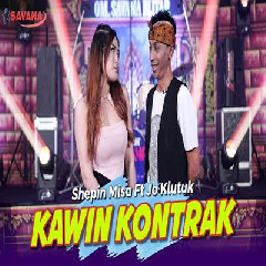 Shepin Misa - Kawin Kontrak Feat Jo Klutuk Om SAVANA Blitar