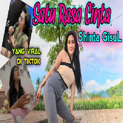 Shinta Gisul - Satu Rasa Cinta Dj Viral Tiktok Thailand Version