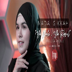 Download Lagu Nada Sikkah - Ya Nabi Ya Rasul (Berjuta Rindu) Terbaru