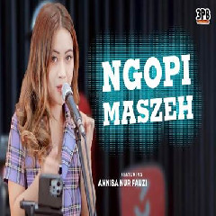 Download Lagu Nisa KDI - Ngopi Maszeh Ft 3 Pemuda Berbahaya Terbaru