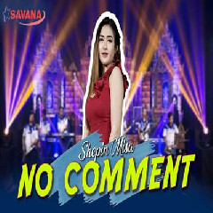 Shepin Misa - No Comment Ft Om SAVANA Blitar