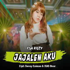 Esa Risty - Jajalen Aku DC Musik