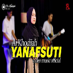 Download Lagu Ai Khodijah - Ya Nafsuti Terbaru