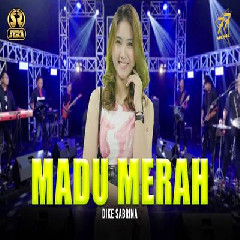 Download Lagu Dike Sabrina - Madu Merah Feat Om Sera Terbaru