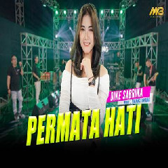 Download Lagu Dike Sabrina - Permata Hati Ft Bintang Fortuna Terbaru