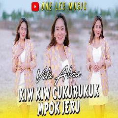 Download Lagu Vita Alvia - Kiw Kiw Cukurukuk Mpok Jeru Dj Remix Terbaru