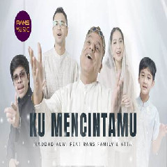 Haddad Alwi - Ku Mencintaimu Feat Rans Family X Atta Halilintar