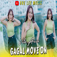 Vita Alvia - Gagal Move On Dj Remix