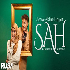 Download Lagu Sarah Suhairi X Alfie Zumi - SAH Terbaru