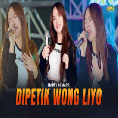 Happy Asmara - Dipetik Wong Liyo Feat Bintang Fortuna