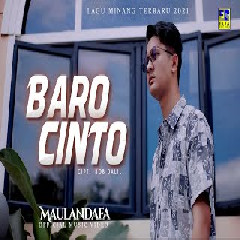 Download Lagu Maulandafa - Baro Cinto Terbaru