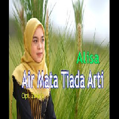 Alisa - Air Mata Tiada Arti (Cover Dangdut)