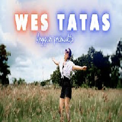 Anggun Pramudita - Wes Tatas (Dj Slow Full Bass)