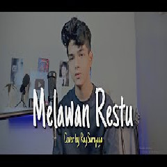 Ray Surajaya - Melawan Restu - Mahalini (Cover)