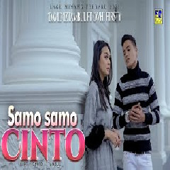 Download Lagu David Iztambul - Samo Samo Cinto feat Ovhi Firsty Terbaru