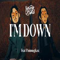 Romantic Echoes - Im Down Feat Pamungkas