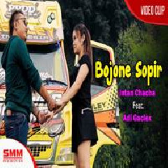 Download Lagu Intan Chacha - Bojone Sopir Terbaru