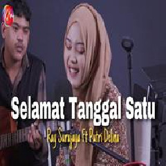 Download Lagu Ray Surajaya - Selamat Tanggal Satu Feat Putri Delina Terbaru