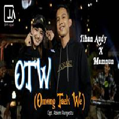 Download Lagu Jihan Audy - OTW Omong Taek We Ft Mamnun Terbaru